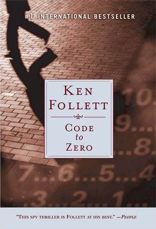 Code to Zero (2005) by Ken Follett
