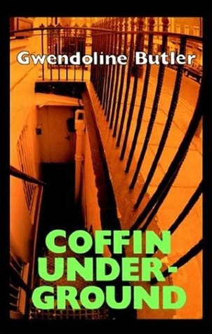 Coffin Underground (1989) by Gwendoline Butler