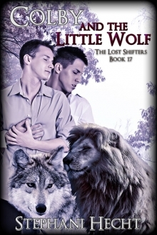 Colby and the Little Wolf (2012) by Stephani Hecht