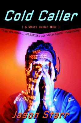 Cold Caller (1998) by Jason Starr