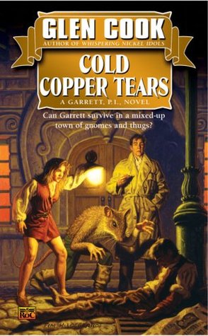 Cold Copper Tears (1988) by Glen Cook