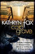 Cold Grave (2012) by Kathryn Fox
