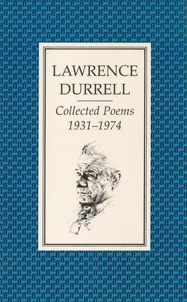Collected Poems 1931 - 1974 (1985) by Lawrence Durrell