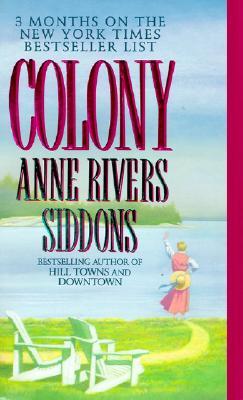 Colony (2002) by Anne Rivers Siddons
