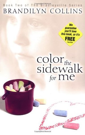 Color the Sidewalk for Me (2002) by Brandilyn Collins