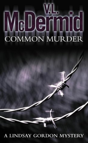 Common Murder (2004) by Val McDermid