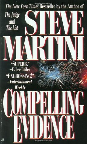 Compelling Evidence (1993) by Steve Martini