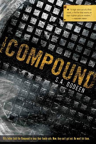 Compound (2008) by S.A. Bodeen
