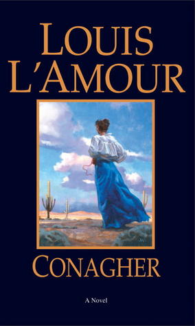 Conagher (1982) by Louis L'Amour