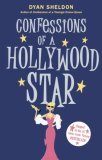 Confessions of a Hollywood Star (2006) by Dyan Sheldon