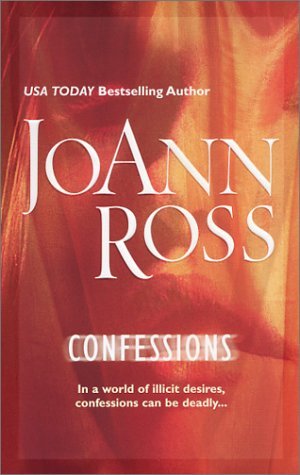 Confessions (2003) by JoAnn Ross