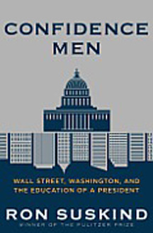Confidence Men LP: Wall Street, Washington, and the Education of a President (2011) by Ron Suskind