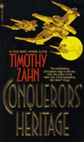 Conquerors' Heritage (1995) by Timothy Zahn