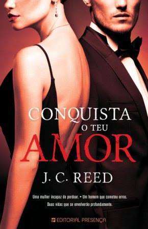 Conquista o Teu Amor (2014) by J.C. Reed