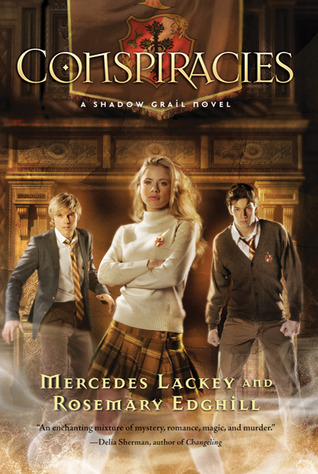 Conspiracies (2011) by Mercedes Lackey