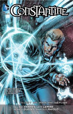 Constantine, Vol. 1: The Spark and the Flame (2014)