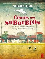 Contos dos Subúrbios (2011) by Shaun Tan
