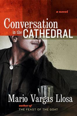 Conversation in the Cathedral (2005) by Gregory Rabassa