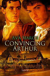 Convincing Arthur (2009) by Ava March