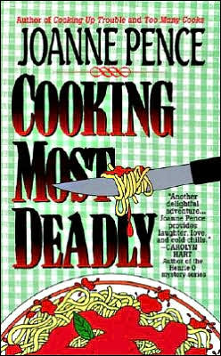 Cooking Most Deadly (2006) by Joanne Pence