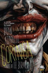 Coringa (2008) by Brian Azzarello