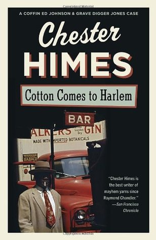 Cotton Comes to Harlem (1988) by Chester Himes