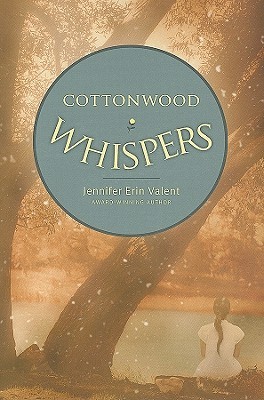 Cottonwood Whispers (2009)