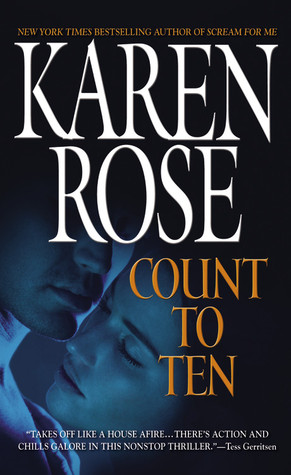 Count to Ten (2007) by Karen Rose