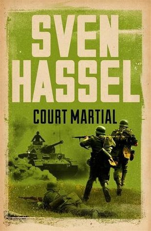 Court Martial (2008) by Sven Hassel