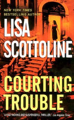Courting Trouble (2003) by Lisa Scottoline