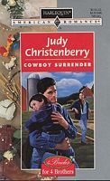 Cowboy Surrender (Brides for Brothers, #4) (1997) by Judy Christenberry