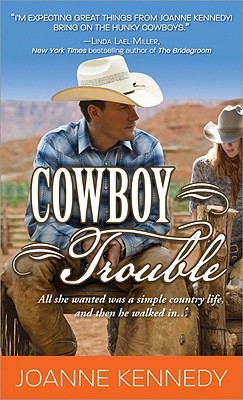 Cowboy Trouble (2010) by Joanne Kennedy