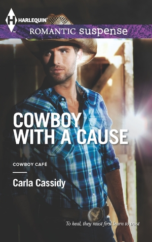 Cowboy with a Cause (2012) by Carla Cassidy