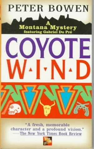 Coyote Wind (1996) by Peter Bowen