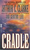Cradle (1989) by Arthur C. Clarke