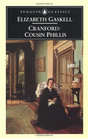 Cranford and Cousin Phillis (1977) by Elizabeth Gaskell