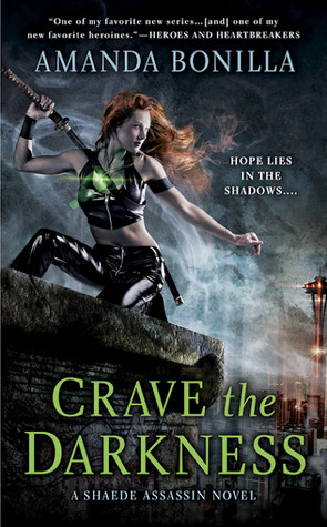 Crave the Darkness (2013) by Amanda Bonilla