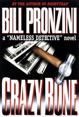 Crazybone (2000) by Bill Pronzini