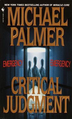 Critical Judgment (1998) by Michael Palmer