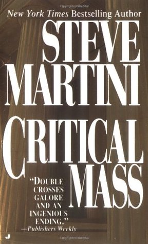 Critical Mass (1999) by Steve Martini