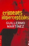 Crímenes imperceptibles (2006) by Guillermo Martínez