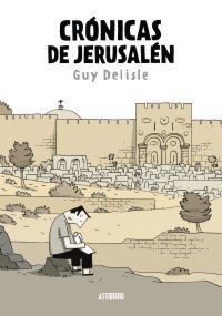 Crónicas de Jerusalén (2008) by Guy Delisle