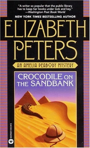 Crocodile on the Sandbank (1988) by Elizabeth Peters