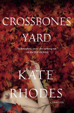 Crossbones Yard (2013) by Kate Rhodes