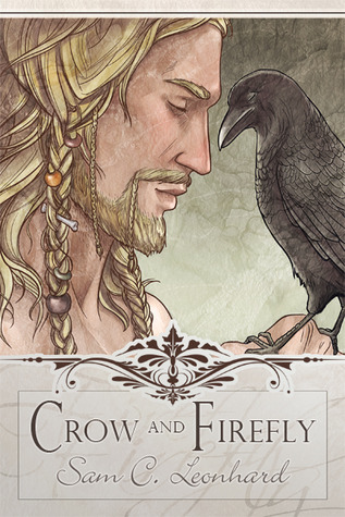 Crow and Firefly (2012) by Sam C. Leonhard