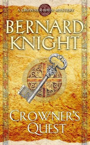 Crowner's Quest (2004) by Bernard Knight