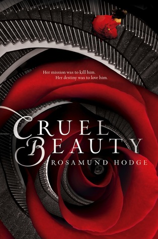 Cruel Beauty (2014) by Rosamund Hodge