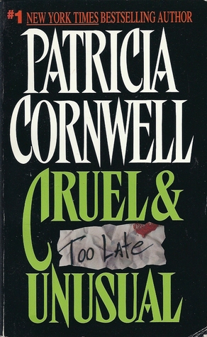 Cruel & Unusual (1994) by Patricia Cornwell
