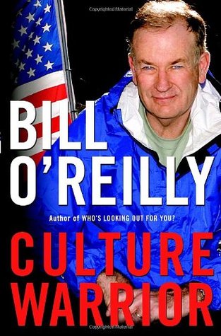 Culture Warrior (2006) by Bill O'Reilly