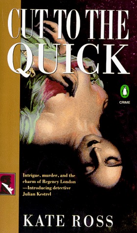 Cut to the Quick (1994) by Kate Ross